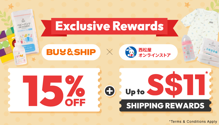 Buy&Ship X Nishimatsuya Exclusive Offer! Enjoy 15% Off and Up to S$11 Shipping Rewards