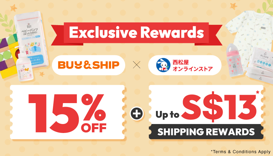 Buy&Ship X Nishimatsuya Exclusive Offer! Enjoy 15% Off and Up to S$13 Shipping Rewards