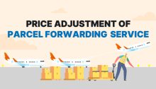 Price Adjustment of Our Parcel Forwarding Service